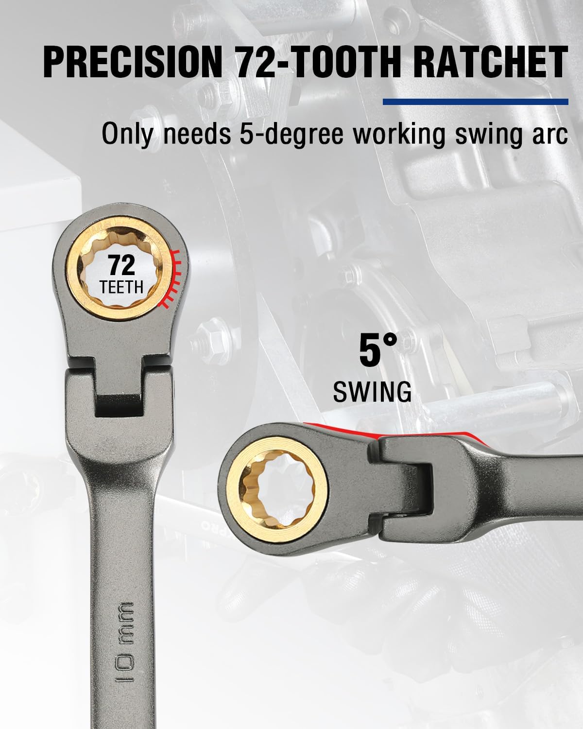 10 mm flex-head ratchet wrench showing 72-tooth drive and 5° swing