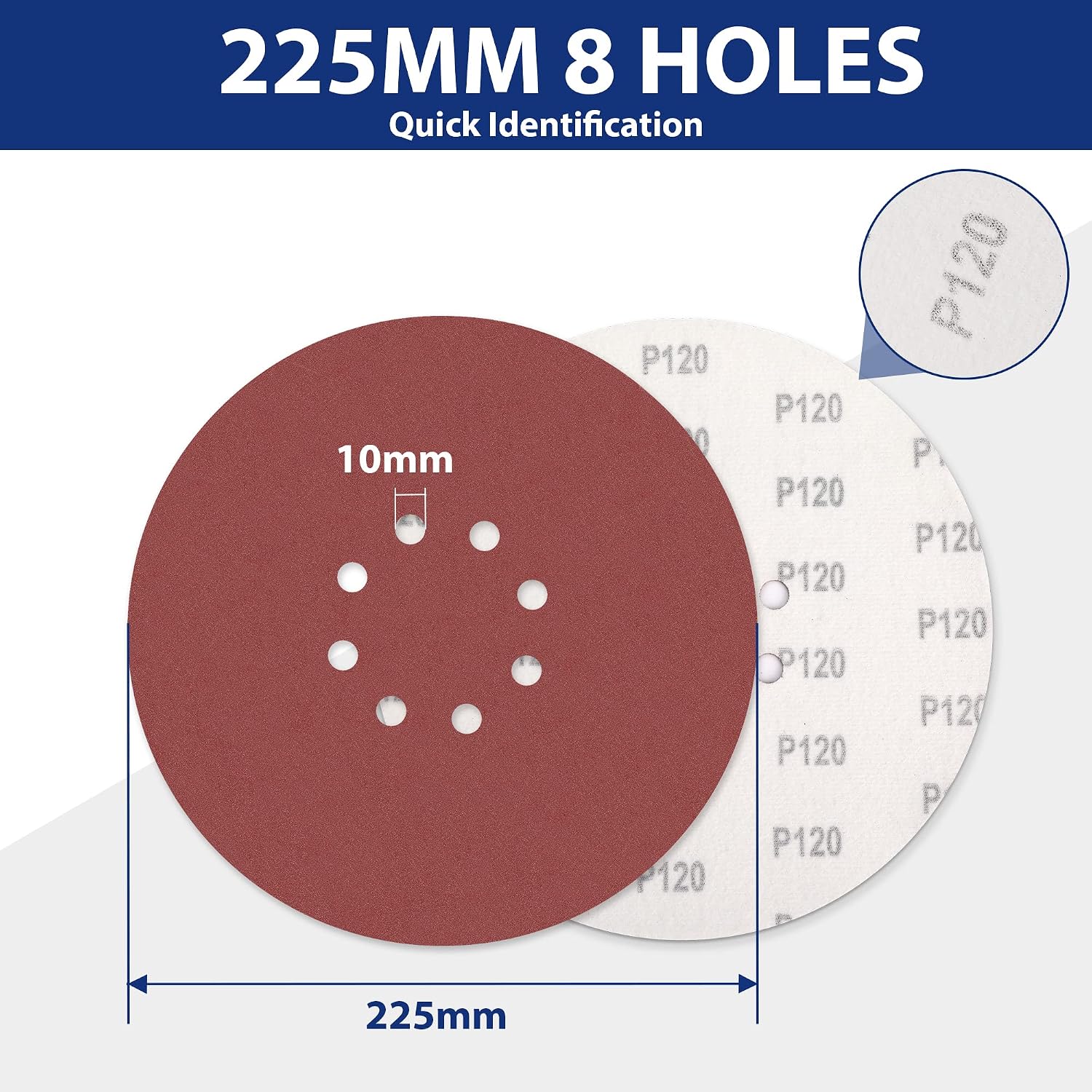 225 mm round sanding discs with 8 holes and P120 grit marking