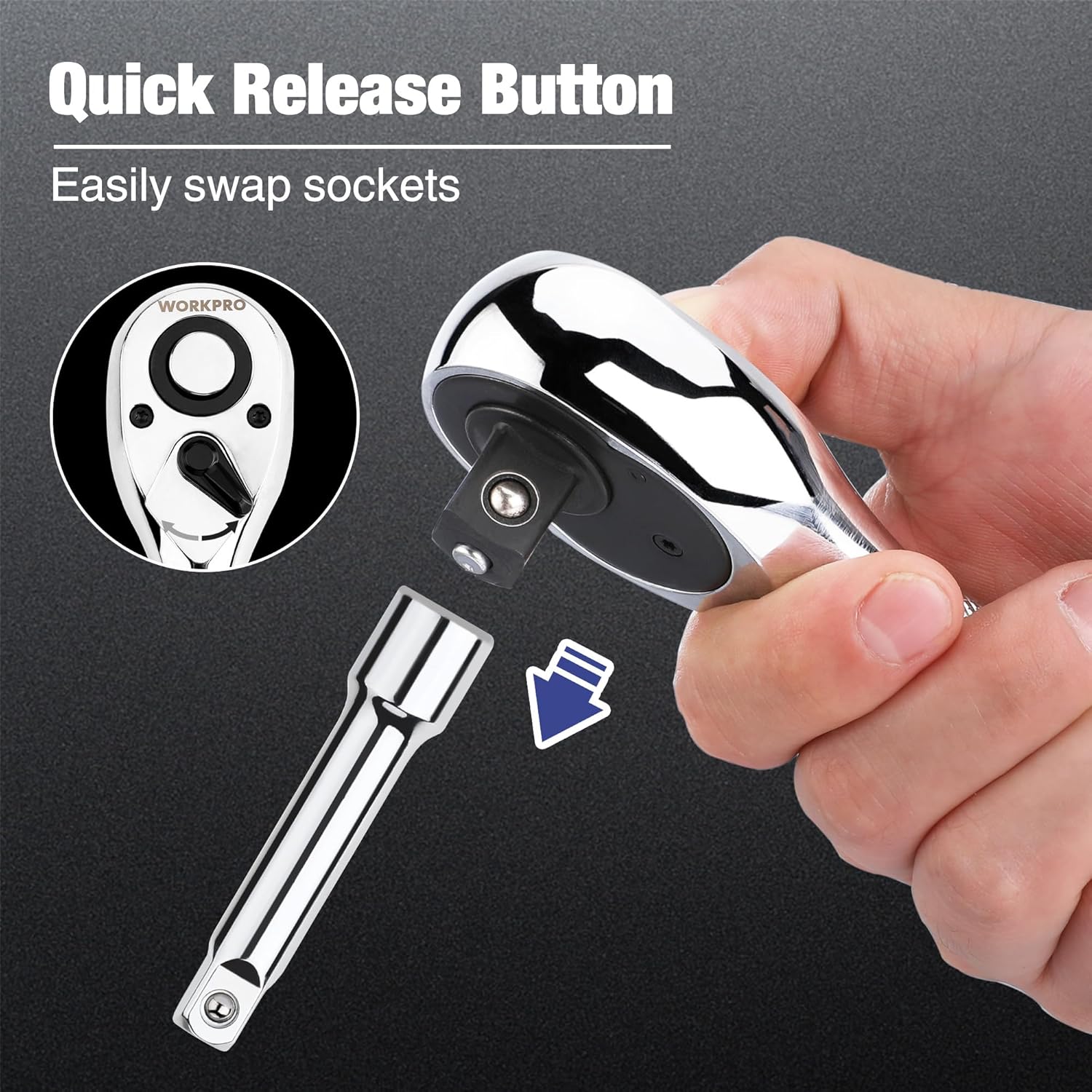 WORKPRO quick-release ratchet wrench with button for swapping sockets