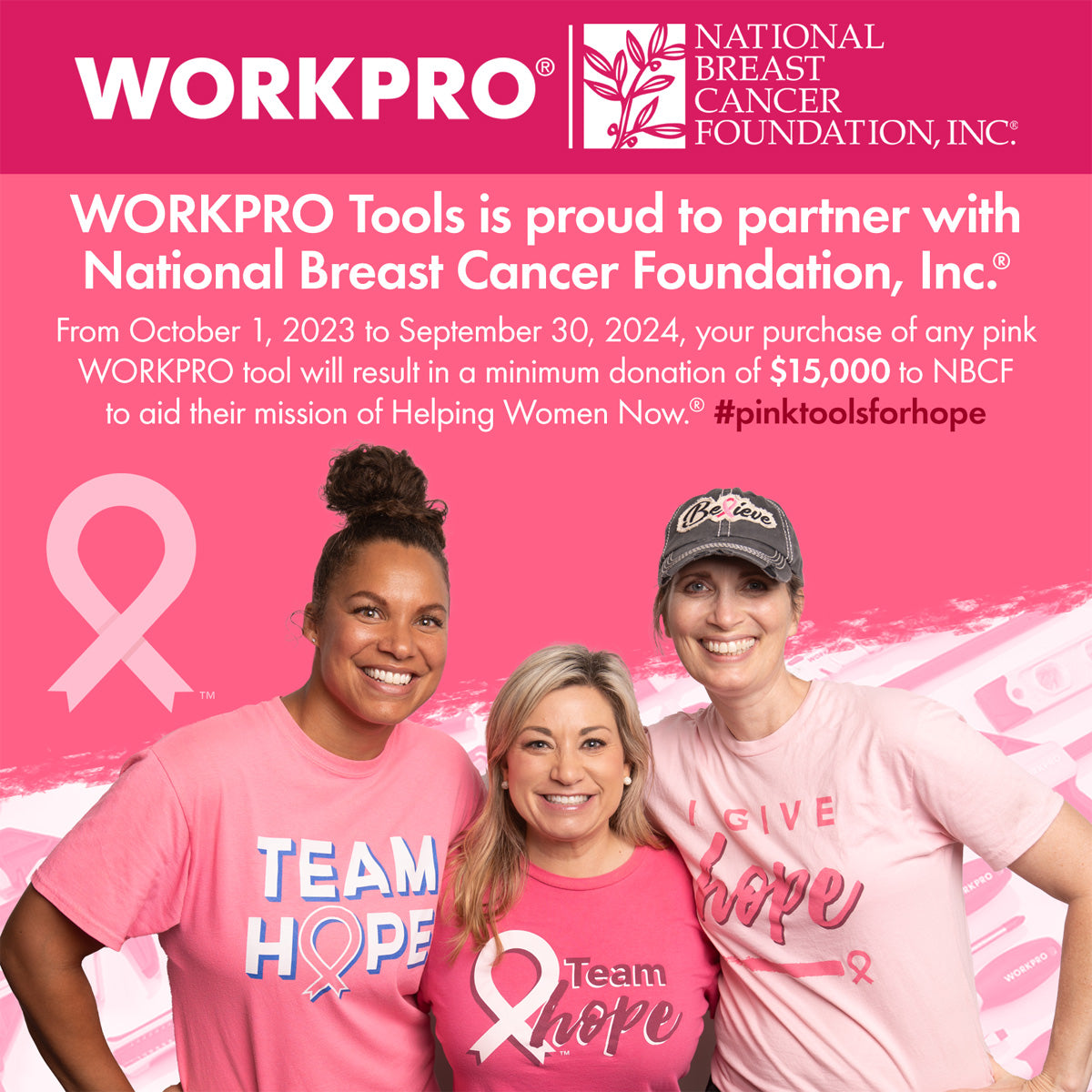 Pink promotional banner showing WORKPRO tool kit partnership with people wearing pink shirts