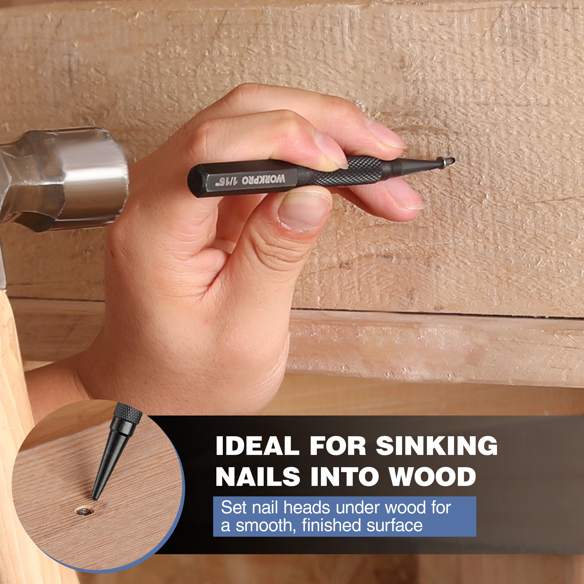 WORKPRO punch tool held over wood, pointed tip for sinking nail heads