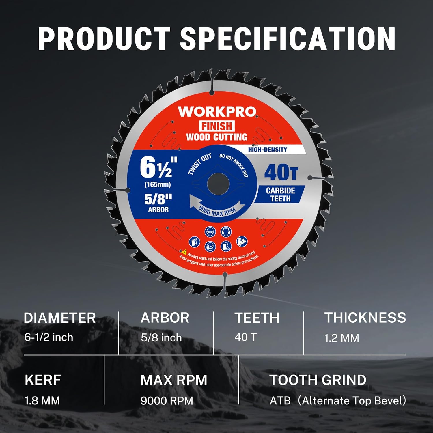 Circular saw blade diagram showing 6-1/2 in diameter, 40T carbide teeth, 1.2 mm thickness