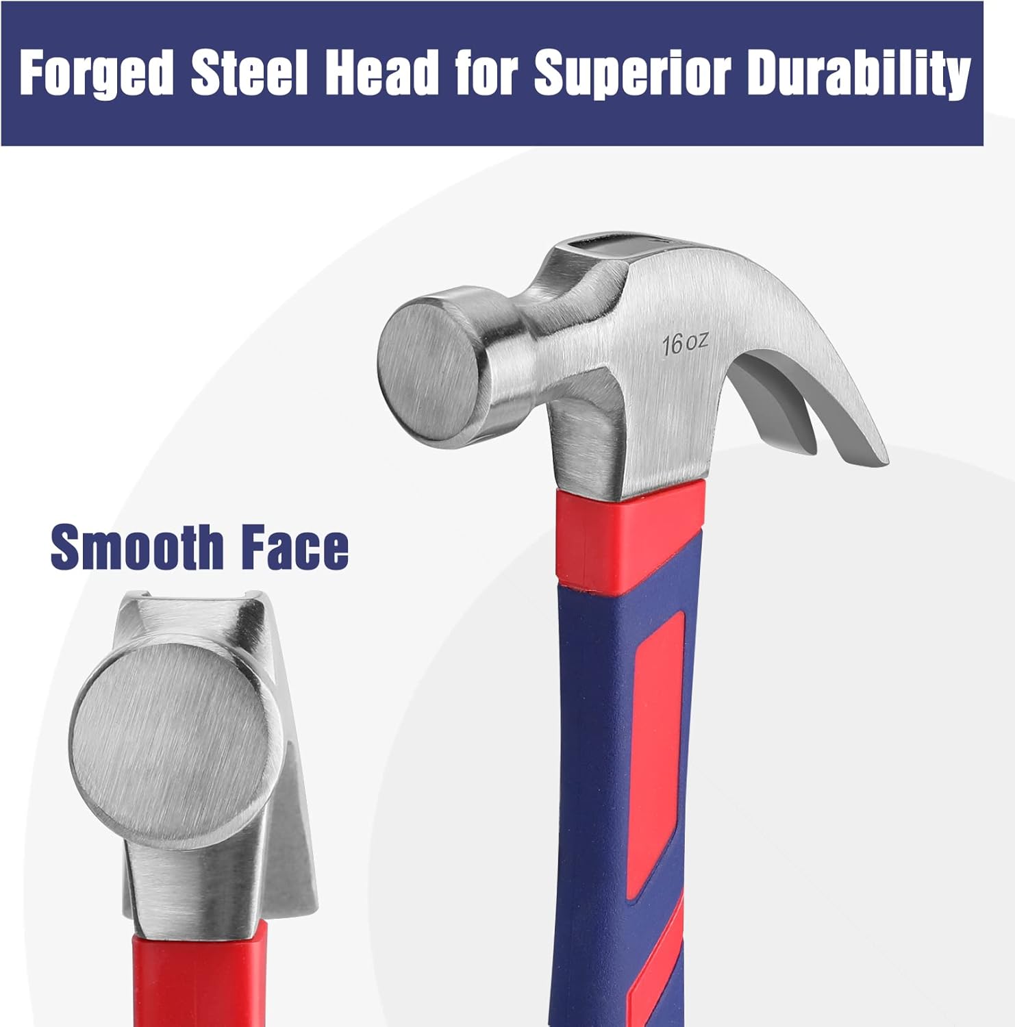 16 oz forged steel claw hammer head with smooth face, red/blue fiberglass handle