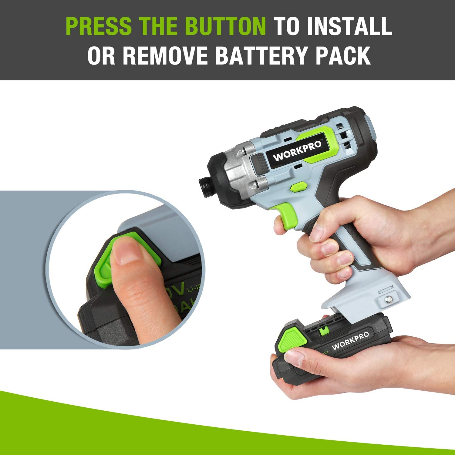 WORKPRO 20V battery pack with green release button, being installed or removed